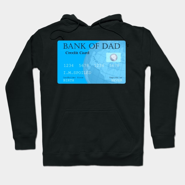 Bank of Dad Hoodie by mikepod